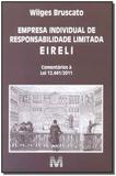 Empresa individual de responsabilidade limitada EIRELI - 1 ed./2016 - Comentários à lei 12.441/2011
