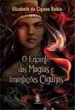 Encanto Das Magias E Imantacoes Ciganas, O - Madras