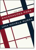 Encenações Para uma Novela Russa - 7 letras