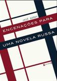 Encenações para uma Novela Russa - 7 letras