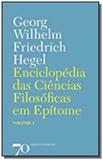 Enciclopedia das c. filosoficas em epitome - vol.1 - Edicoes 70 - almedina