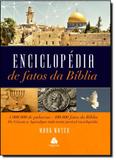 Enciclopédia de Fatos da Bíblia: 1.000.000 de Palavras, 100.000 Fatos da Bíblia de Gêneses a Apocalipse Tudo Nesta - Hagnos