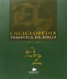 Enciclopedia Tematica Da Biblia - Vida nova