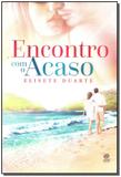 Encontro Com o Acaso - Alto astral editora