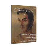 Encontro Nacional dos Amigos de Chico Xavier e sua Obra, 4º 4 DVDs - Cam. da luz
