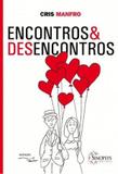 Encontros desencontros - Sinopsys