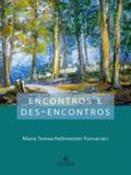 Encontros e Des-Encontros - Ateliê