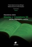 Encontros entre direito e literatura III: poesia, linguagem - Edipucrs