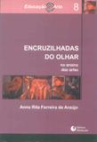 Encruzilhadas do olhar - Mediacao