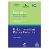 Endocrinologia na prática pediátrica 3ª EDIÇÃO - Editora manole