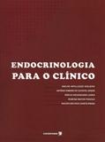 Endocrinologia para o clinico - Coopmed