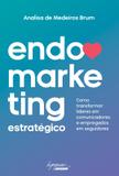Endomarketing estrategico - Integrare business