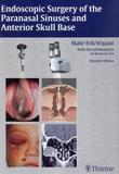 Endoscopic surgery of the paranasal sinuses and anterior skull base - 2nd ed - Tpu - thieme publishers