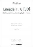 Enéada iii. 8 30 - Editora unicamp