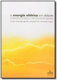 Energia eletrica em debate, a: a experiencia brasi - Ufrgs