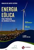 Energia Eólica Para Produção de Energia Elétrica Revista e Ampliada - Synergia