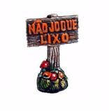 Enfeite Aquário Placa Não Jogue Lixo Decorada Trema 10cm
