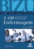 Enfermagem: 5100 Questoes P/ Concursos / Bizu - Ed rubio
