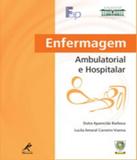 Enfermagem Ambulatorial E Hospitalar - Manole - saude