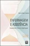 Enfermagem e assistencia - resgatando florence nightingale - Ab editora