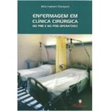 Enfermagem em clin cirurgica no pre e pos / cheregatti - Editora martinari