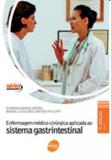 Enfermagem medico-cirurgica aplicada ao sistema gastrintestinal - Senac sao paulo