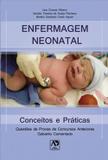 Enfermagem Neonatal - Conceitos E Práticas - Editora aguia dourada ltda