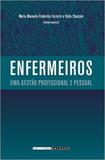 Enfermeiros - Uma Gestão Profissional e Pessoal - Unicamp
