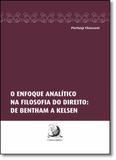 Enfoque Analítico Na Filosofia Do Direito: De Bentham A Kelsen - Contracorrente