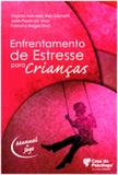 Enfrentamento de estresse para criancas - Casa do psicologo