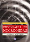 Engenharia de microondas fundamentos e aplicacoes - Erica (saraiva)