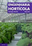Engenharia Hortícola - Publindústria edições técnicas