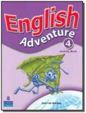 English adventure plus 4 activity - Pearson