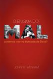 Enigma do mal - Vida nova editora