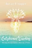 Enlightened Teaching - Enlightened teaching 4 you, llc