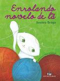 Enrolando novelo de lã - Ed. do brasil