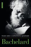 Ensaio sobre o Conhecimento Aproximado - Contraponto editora