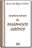 Ensaios acerca do ensamento jurídico - 1 ed./2008