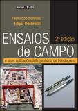 Ensaios de campo e suas aplicaçoes a engenharia de fundaçoes - Oficina de textos