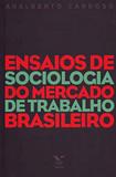 Ensaios De Sociologia Do Mercado De Trabalho - Fgv