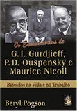 Ensinamentos de GI Gurdjieff, PD Ouspensky e Maurice Nicoll - Madras