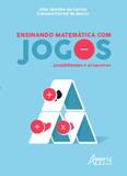 Ensinando matematica com jogos - Appris