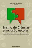 Ensino de Ciências e Inclusão Escolar - Crv