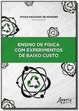 Ensino de física com experimentos de baixo custo - Appris editora