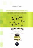 Ensino de fisica experimental - com uso da modelagem matematica - Livraria da fisica