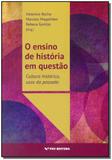 Ensino De Historia Em Questao, o - 01Ed/15 - Fgv