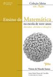 Ensino de Matemática: Na Escola de Nove Anos: Duvidas, Dívidas e Desafios - Cengage learning nacional