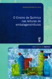 Ensino de quimica nas leituras de embalagens / rotulos - Lf - livraria da fisica