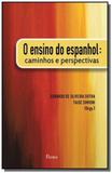 Ensino do espanhol, o - caminhos e perspectivas - Pontes editores