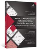 Ensino e aprendizagem de matematica na educacao superior: - Alta books